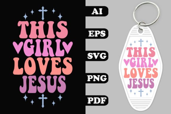 This Girl Loves Jesus Key Chain SVG Review