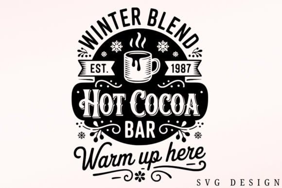 Winter Blend Est 1987 Hot Cocoa SVG Review